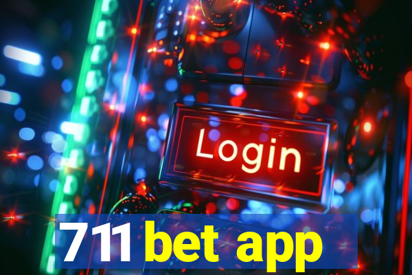 711 bet app